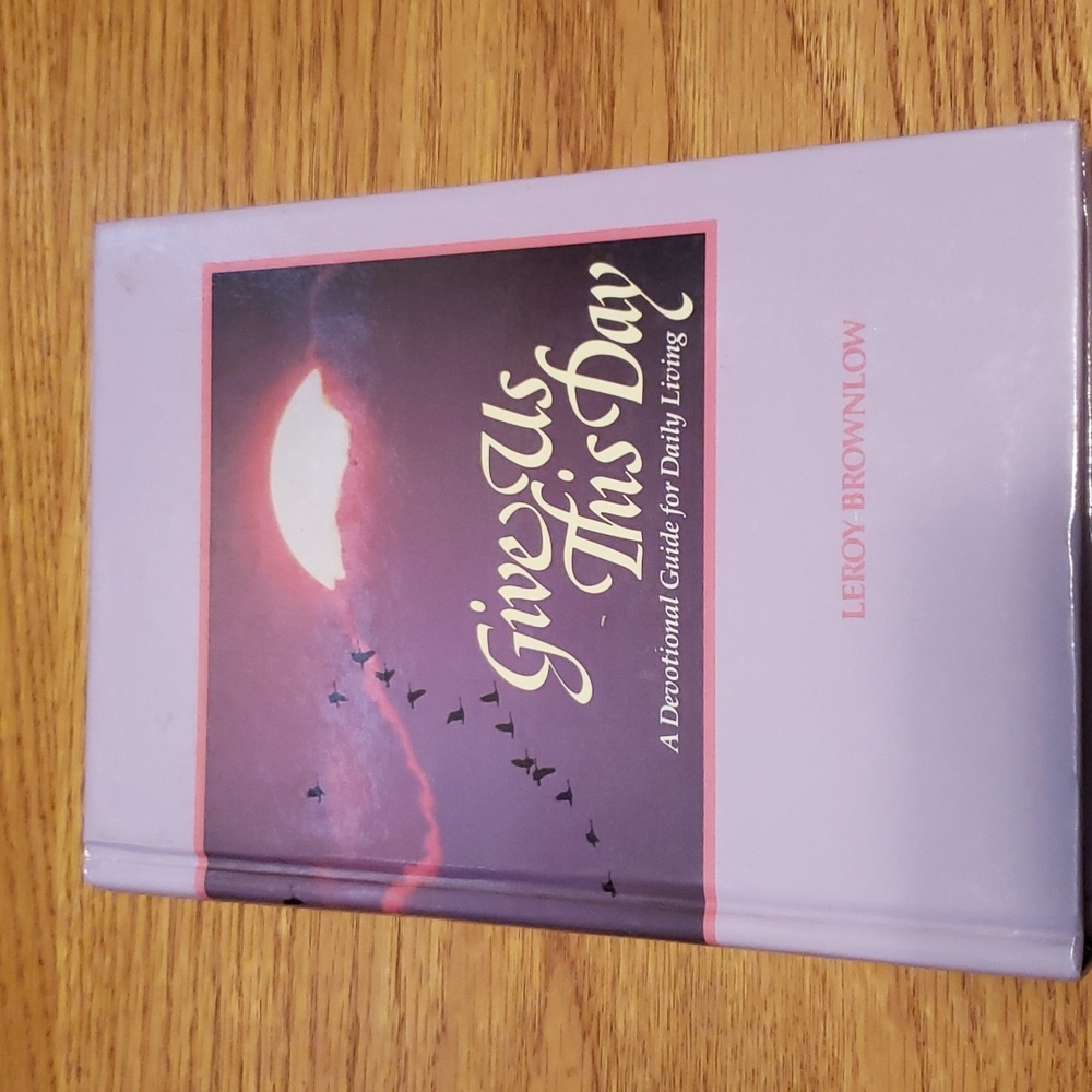 🛍 2/$6 🛍 Give Us this Day by: leroy Brownlow